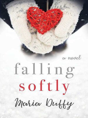 cover image of Falling Softly: a Novel
